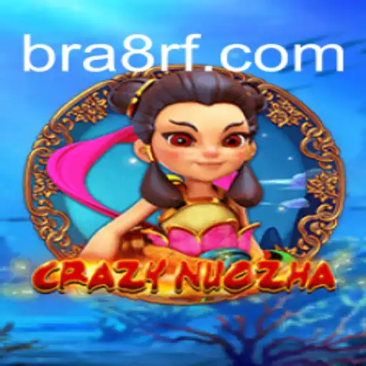 CrazyNuoZha: Aventura no Mundo dos Jogos com 8RF.COM